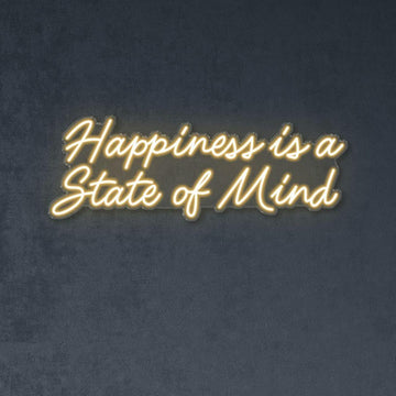 Happiness is a State of Mind - NEONIFIC