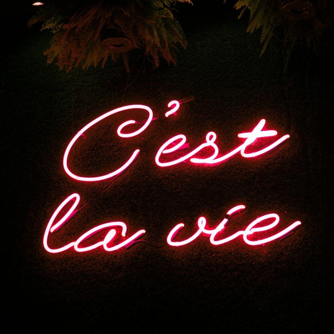 C'est La Vie - Neonific