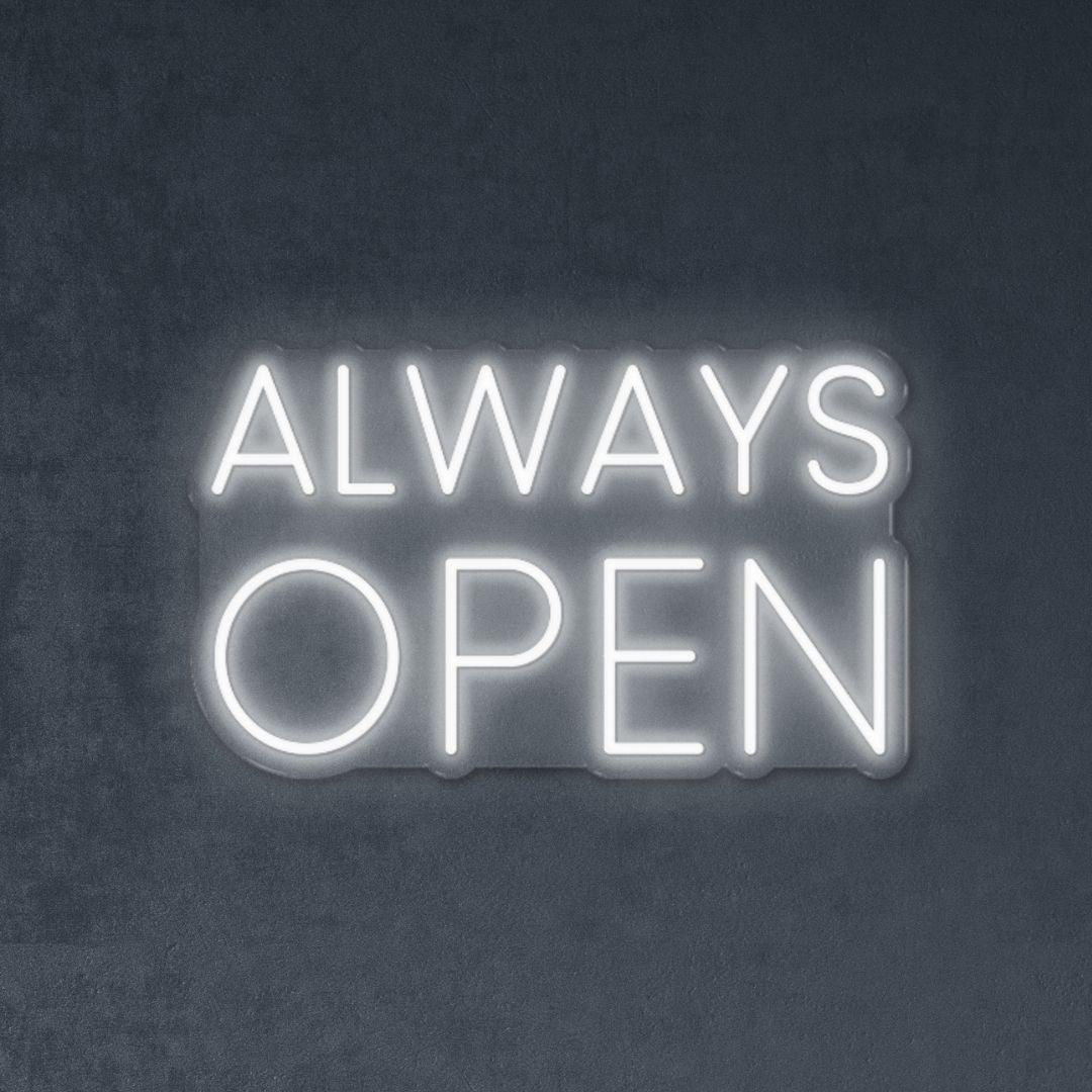 Always Open Sticker Always Open| LED Neon Sign| Neonific