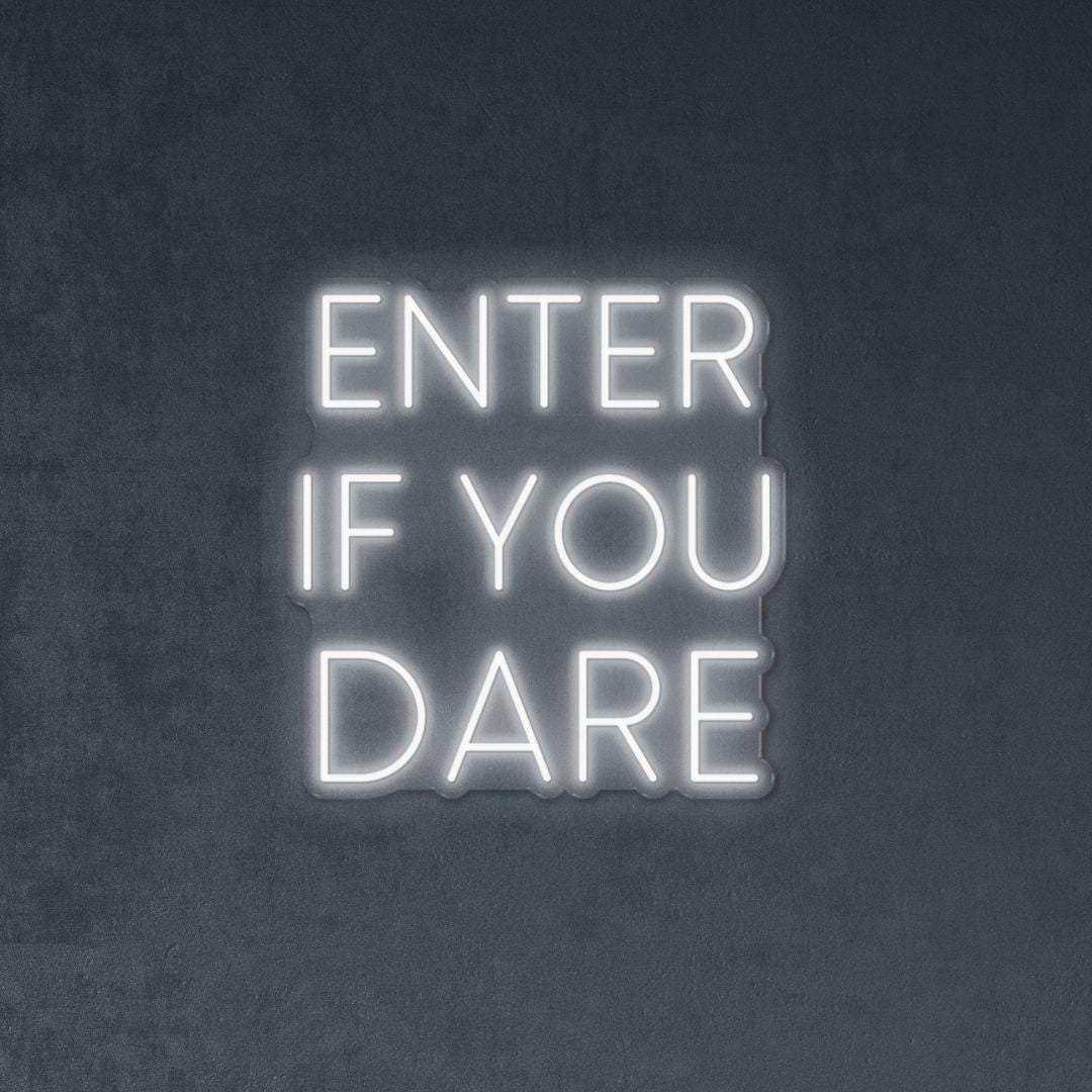 Enter If You Dare