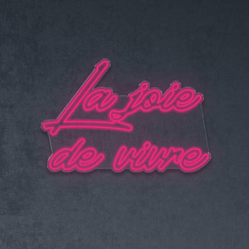 La joie de vivre - Neonific