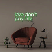 Love Don't Pay Bills - Neonific - LED Neon Signs - 50 CM - Blue