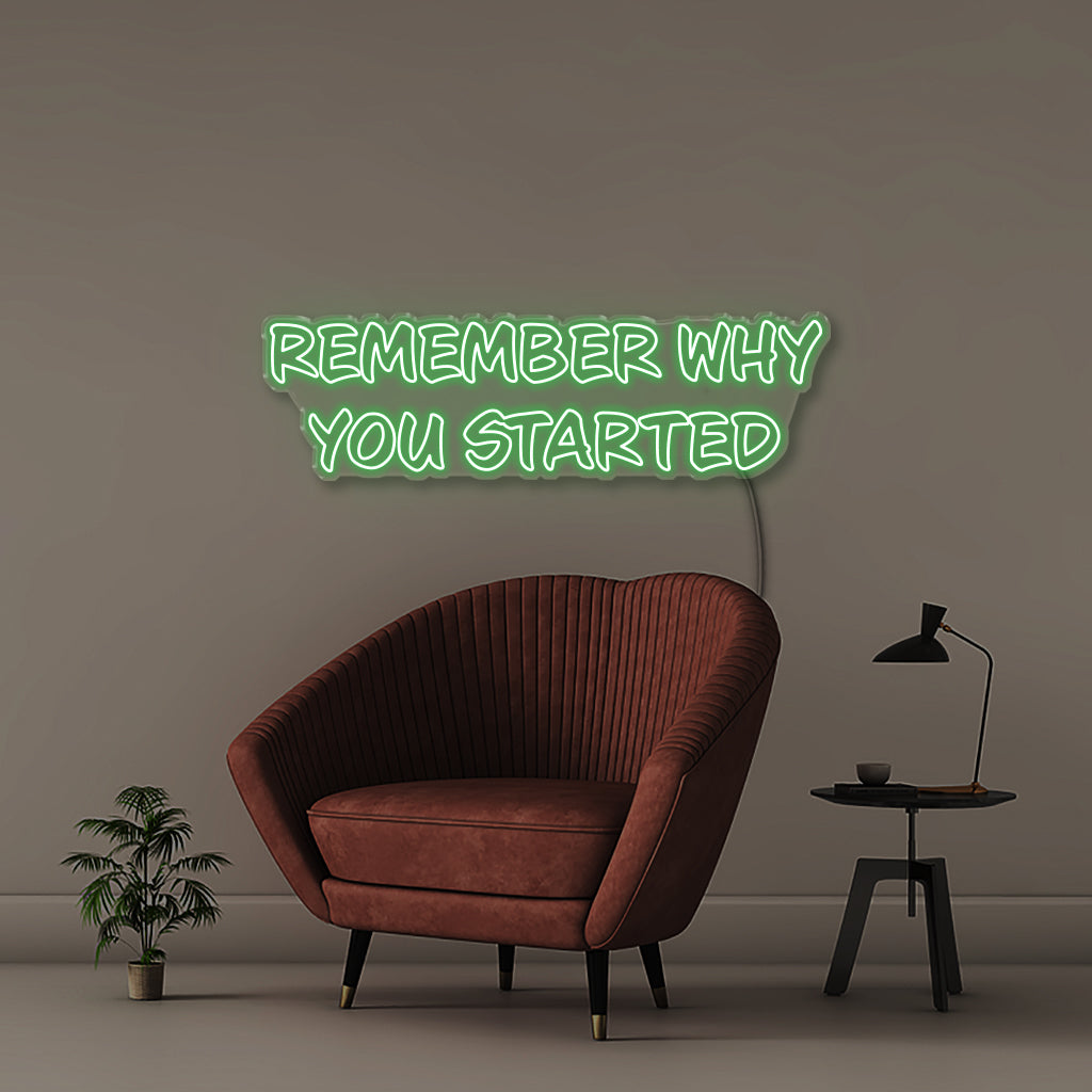 Remember Why You Started - Neonific