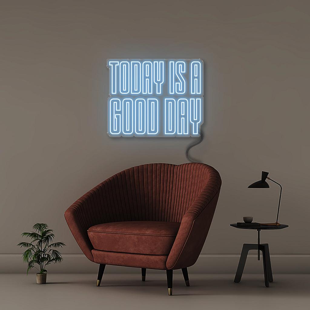 Today is a Good day - NEONIFIC