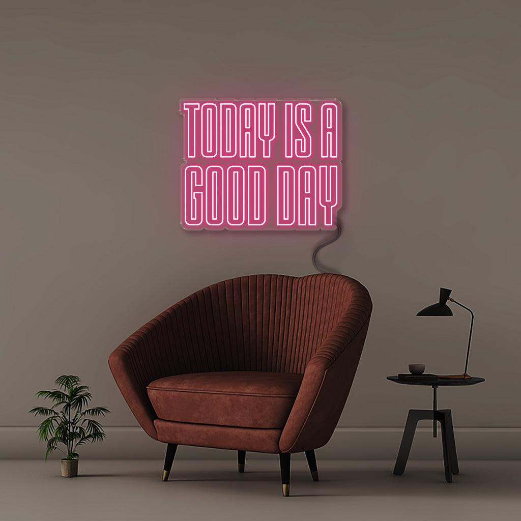 Today is a Good day - NEONIFIC