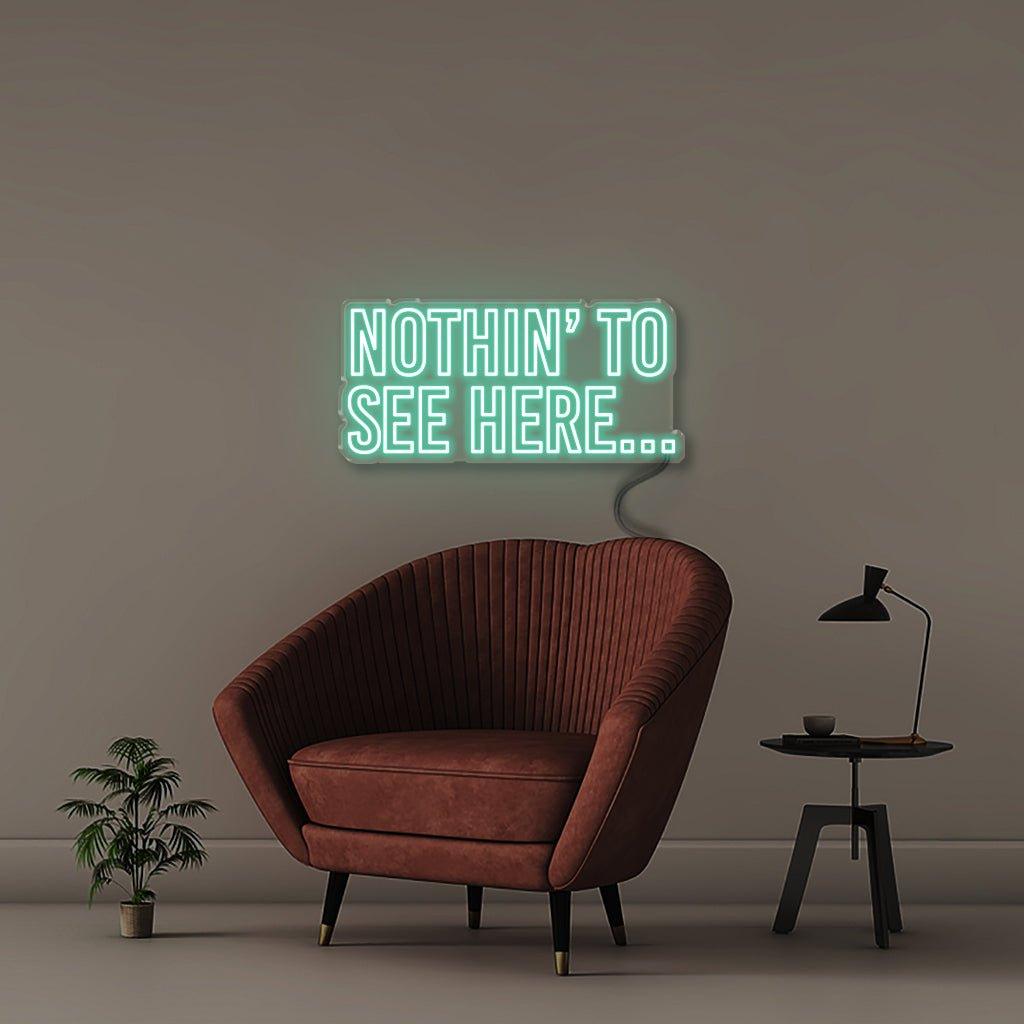 Nothin to See Here - Neonific