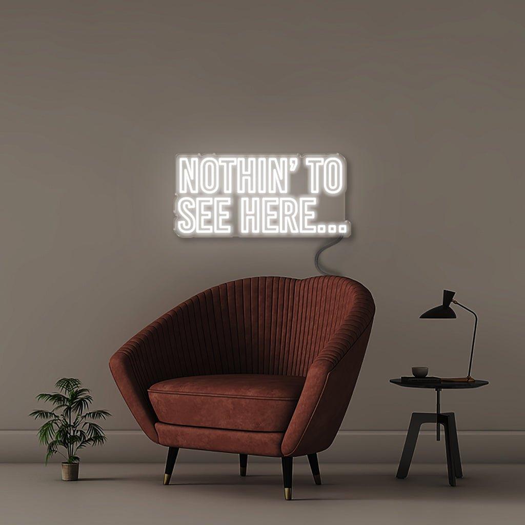 Nothin to See Here - Neonific
