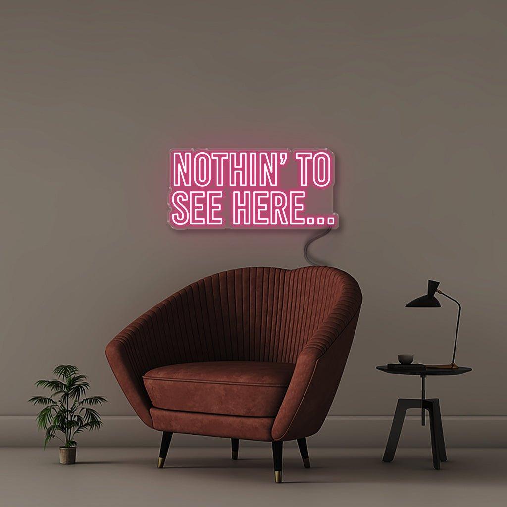Nothin to See Here - Neonific